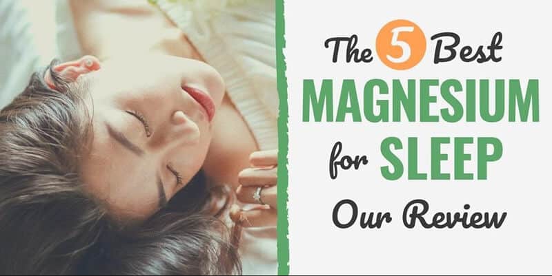 5 Best Magnesium For Sleep